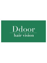 ディードア ヘア ヴィジョン(Ddoor hair vision)