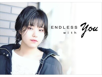 エンドレスウィズユー(ENDLESS WITH YOU)