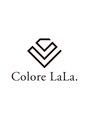 コロレ ララ(Colore LaLa.)/Colore LaLa.【コロレ ララ】