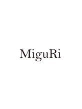 MiguRi【ミグリ】