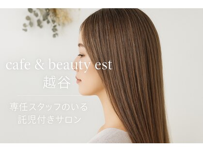 カフェアンドビューティー エスト 越谷(cafe&beauty est)の写真
