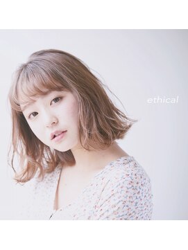 エシカル(ethical) 外ハネ ニュアンスボブ