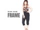 フレーム(FRAME)の写真