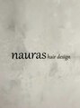 ナウラス(nauras)&nbsp;竹内 裕実
