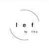 レフバイイルカ 北見(lef by ilka)のお店ロゴ