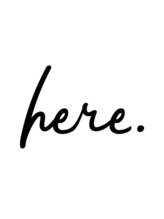 here.春日井店【ヒア】
