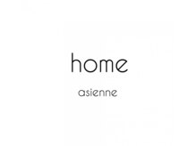 エイジェンヌホーム(asienne home)