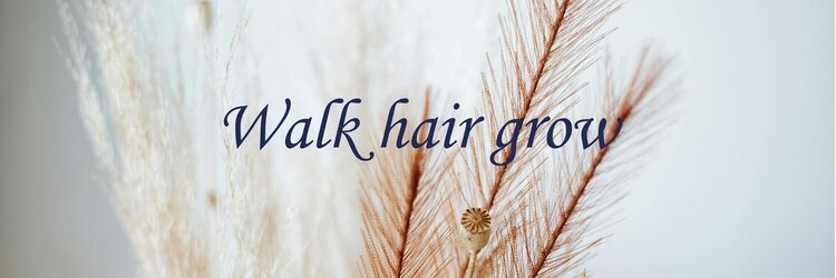 ウォークヘアーグロウ(Walk hair grow)のサロンヘッダー