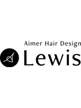 Aimer Hair Design Lewis【エメヘアデザインルイス】