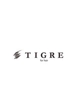 ティグルフォーヘア(TIGRE for hair)&nbsp;TIGRE for hair