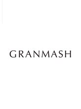 グランマッシュ(GRANMASH) 奈良輪 弘樹