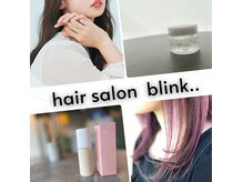 ブリンク(blink..)