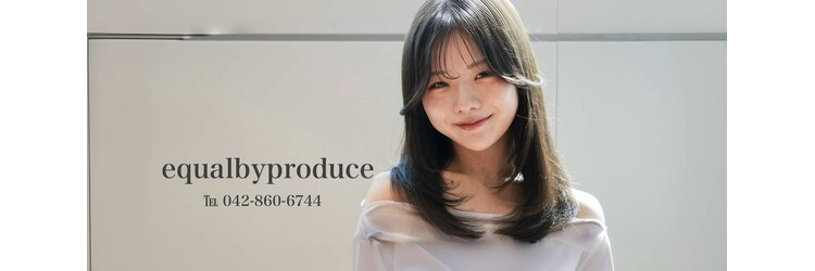 イコール バイ プロデュース 町田駅前店(equal by Produce)のサロンヘッダー