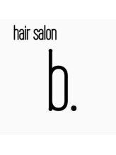 ヘアーサロン ビー(hair salon b.)