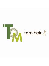 tom hair【トムヘアー】