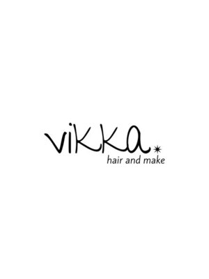 ヴィッカ ヘアーアンドメイク(vikka. hair and make)