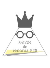 SALON de renoma P-lll【サロンドレノマパートスリー】