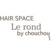 ヘアスペース ロン バイ シュシュ(HAIR SPACE Le rond by chou chou)のお店ロゴ