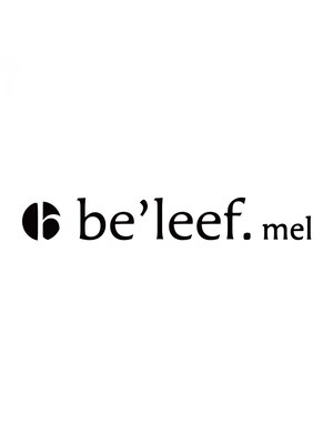 ビリーフメル 京橋店(be'leef.mel)