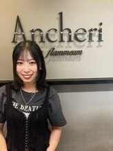 アンシェリ バイ フラミューム 大船店(Ancheri by flammeum) 広瀬 心優