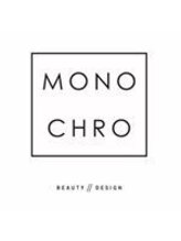 MONOCHRO【モノクロ】