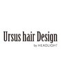 アーサス ヘアー デザイン 公津の杜店(Ursus hair Design by HEADLIGHT) Ursus 