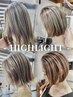 【２回目以降のハイライト】カット+ハイライト+当日トリートメントご相談◎