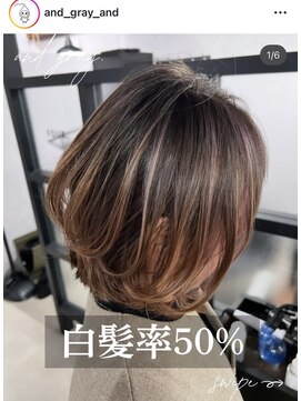 アンドグレイ 千葉船橋店(and gray.) 白髪率50%デザイン系筋感ハイライト