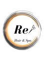 Hair＆Spa Re【8月中旬NEW OPEN（予定）】/Hair & Spa　Re