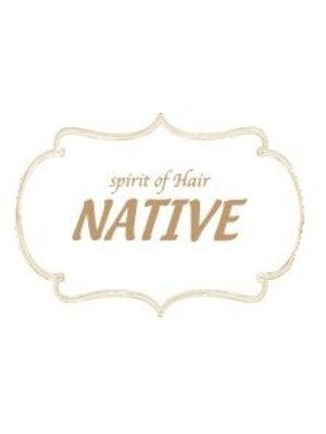 スピリットオブヘアネイティヴ(Spirit of Hair NATIVE)