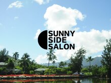 SUNNY SIDE SALON【サニーサイドサロン】【3月1日NEW OPEN(予定)】