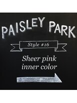 ペイズリーパーク(Paisley Park) #16  シアーピンクインナーカラー