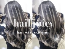 ヘイルジューシー(hail JUICY)