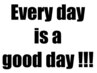 Every day is a good day 3回目のご来店 5%OFF