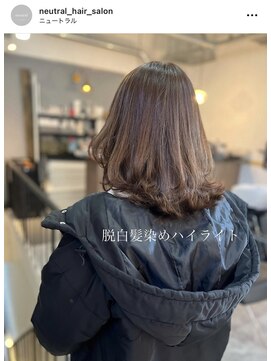 ニュートラル(neutral) 【neutral】脱白髪染めハイライト