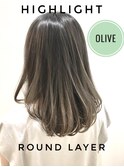 ラウンドレイヤーオリーブハイライト