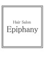 エピファニー(Epiphany)/Epiphany