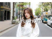 ムルチュラ(muruchura)