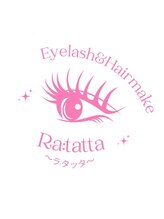 Eyelash＆Hairmake～Ra:tatta～【ラ:タッタ】