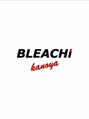 ブリーチ 鹿屋店(BLEACHi) BLEACHi 