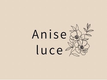 アニス ルーチェ(Anise luce)の写真