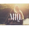 ミック ヘアアンドビューティー 大山店(miq  Hair&Beauty)のお店ロゴ
