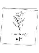 HAIR DESIGN　vif　下高井戸 【ヴィフ】