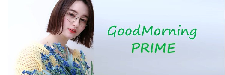 グッドモーニングプリム(Good Morning PRIME)のサロンヘッダー