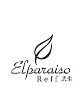 Elparaiso Reff 武生店【リフォ】