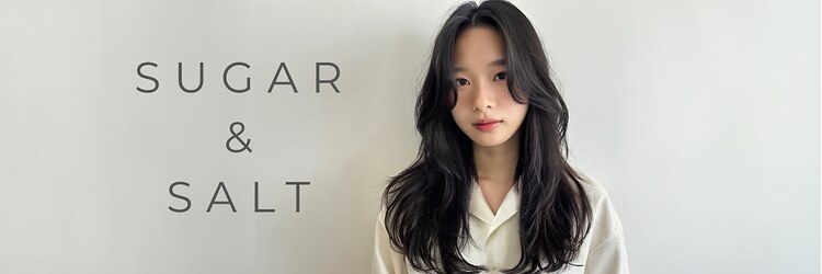 シュガーアンドソルト(SUGAR&SALT)のサロンヘッダー