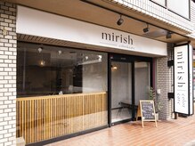 ミリッシュ 吹田店(mirish)