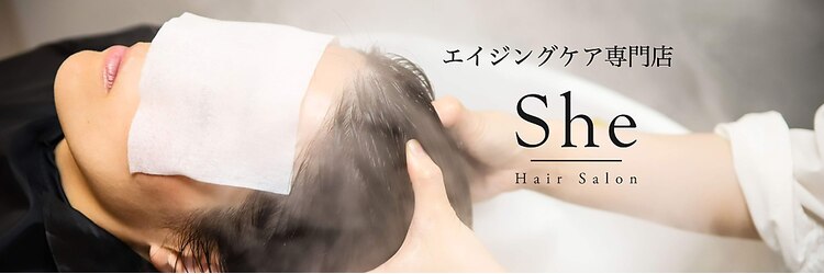 シー 東橋良店(She)のサロンヘッダー