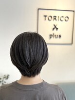 トリコ プラス 本八幡店(TORICO plus)&nbsp;ショートスタイル