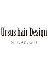 Ursus hair Design by HEADLIGHT　自由が丘店【アーサス ヘアー デザイン】